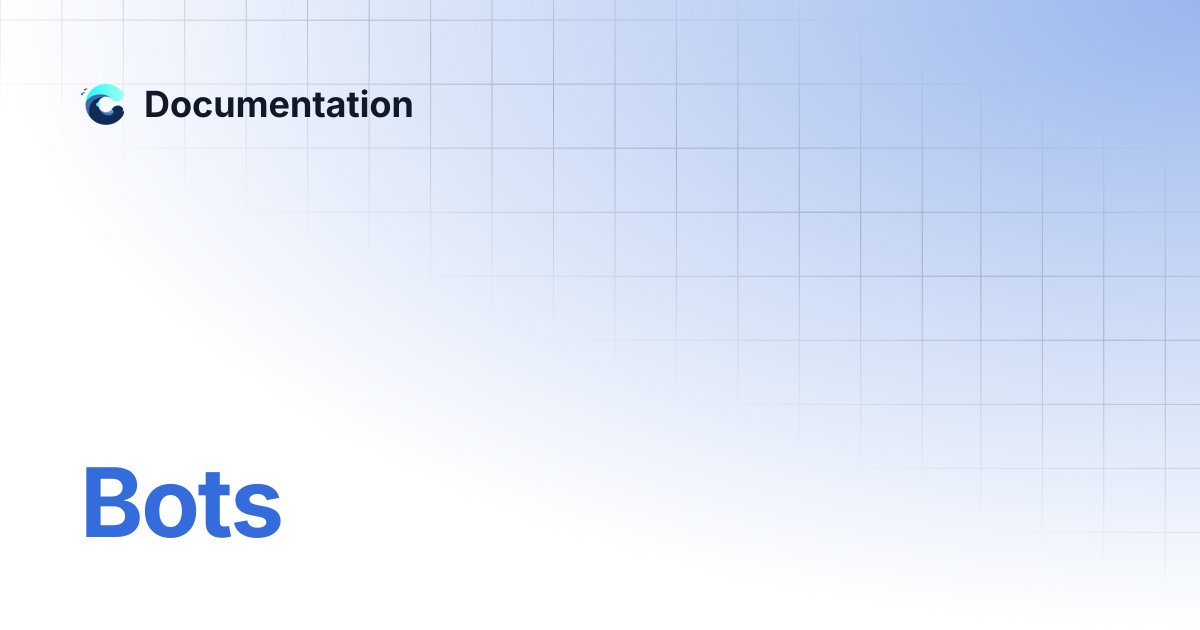 Bots | Documentation