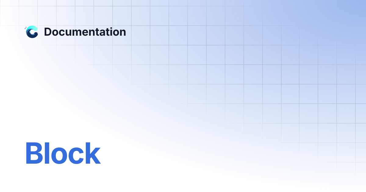 Block | Documentation